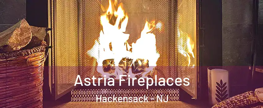  Astria Fireplaces Hackensack - NJ