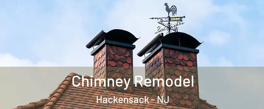  Chimney Remodel Hackensack - NJ