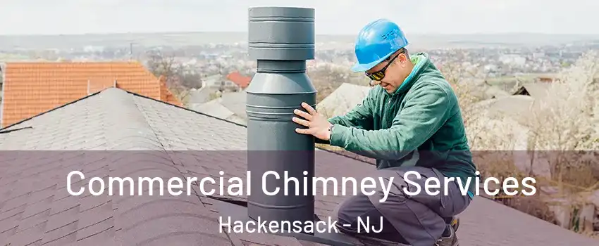  Commercial Chimney Services Hackensack - NJ