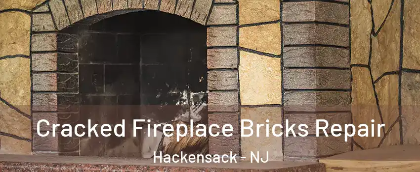  Cracked Fireplace Bricks Repair Hackensack - NJ