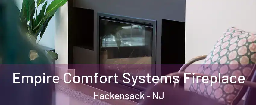  Empire Comfort Systems Fireplace Hackensack - NJ