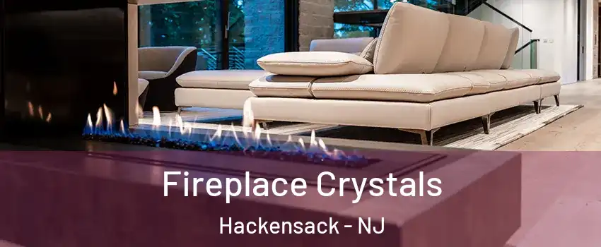  Fireplace Crystals Hackensack - NJ