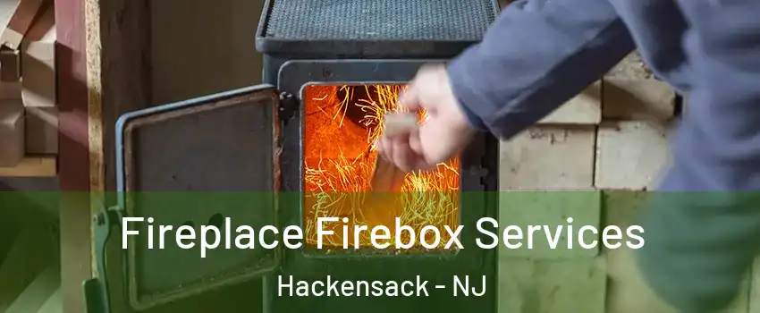  Fireplace Firebox Services Hackensack - NJ