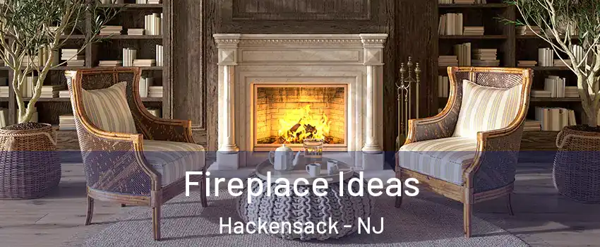 Fireplace Ideas Hackensack - NJ