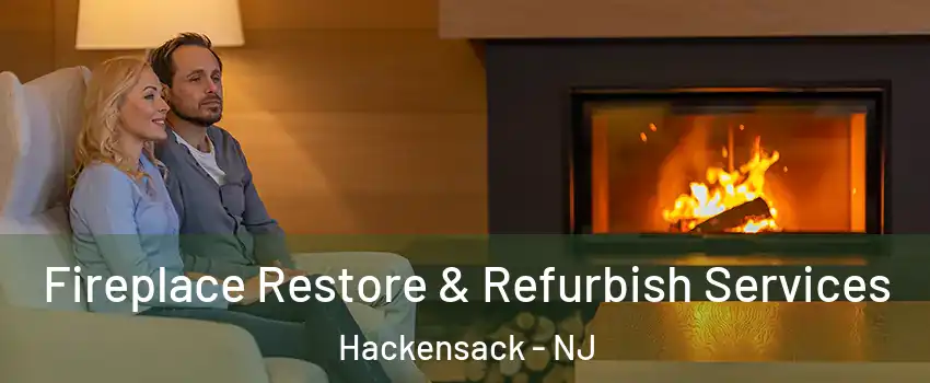  Fireplace Restore & Refurbish Services Hackensack - NJ