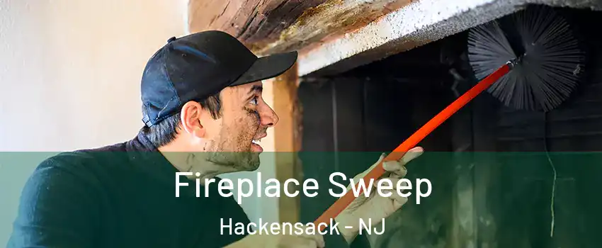  Fireplace Sweep Hackensack - NJ