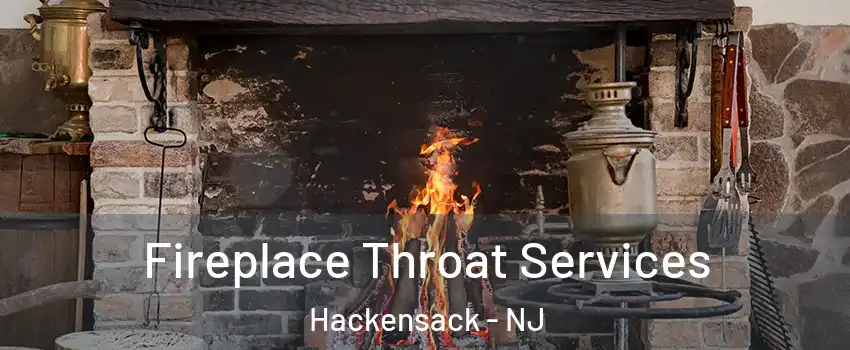  Fireplace Throat Services Hackensack - NJ