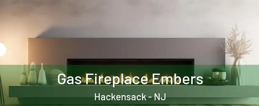  Gas Fireplace Embers Hackensack - NJ
