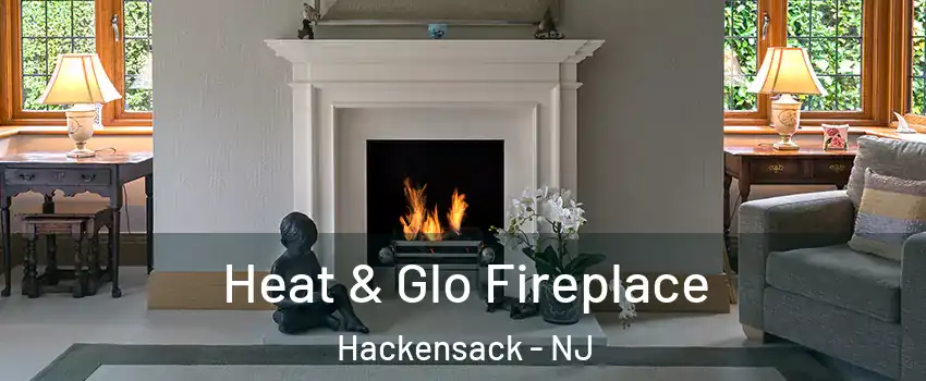  Heat & Glo Fireplace Hackensack - NJ