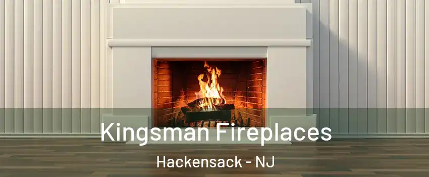  Kingsman Fireplaces Hackensack - NJ