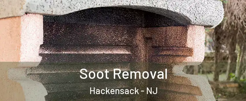  Soot Removal Hackensack - NJ