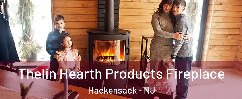  Thelin Hearth Products Fireplace Hackensack - NJ