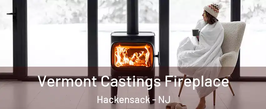  Vermont Castings Fireplace Hackensack - NJ